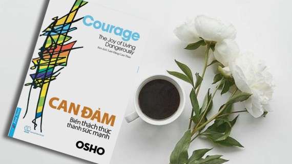Photo of 12 Trích dẫn hay trong quyển Can đảm – Biến thách thức thành sức mạnh – Osho
